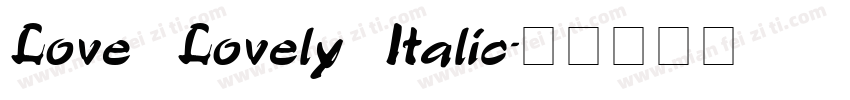 Love Lovely Italic字体转换